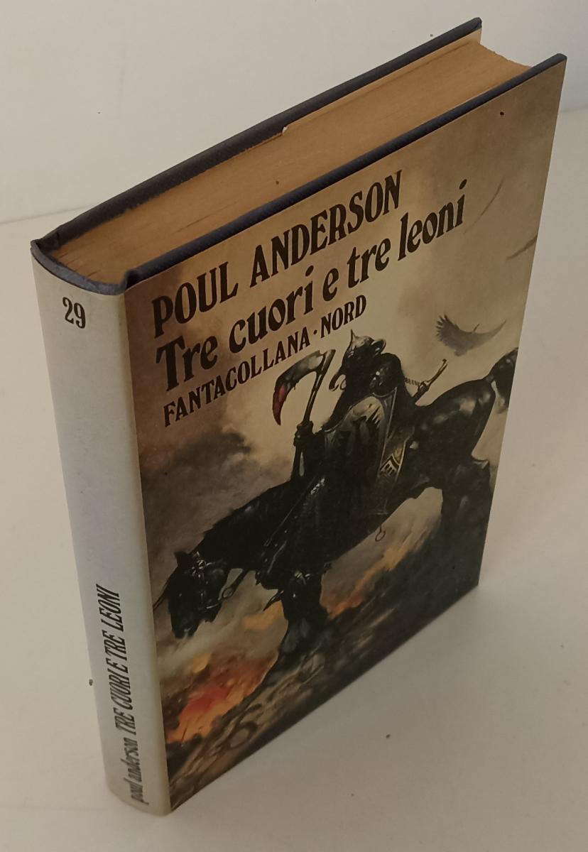 LF- TRE CUORI E TRE LEONI - POUL ANDERSON- FANTACOLLANA NORD 29--- 1979- CS- XFS