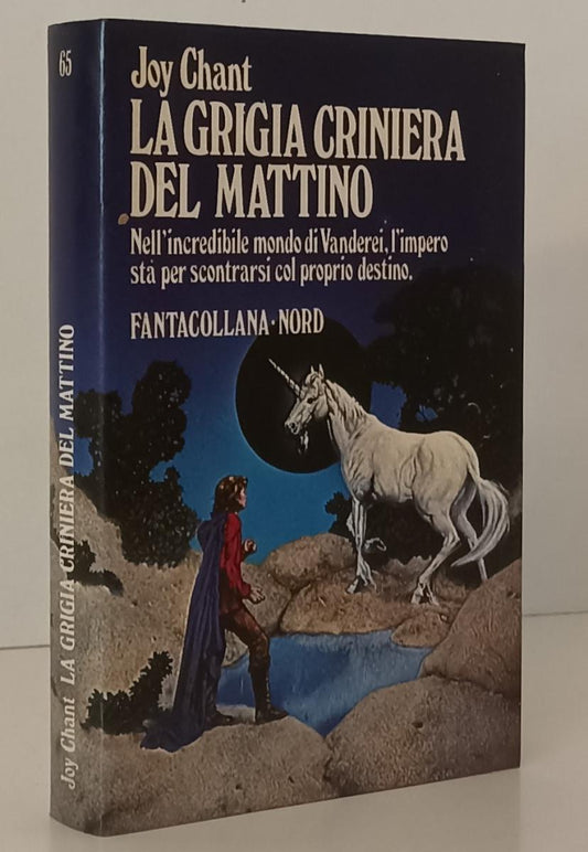 LF- LA GRIGIA CRINIERA DEL MATTINO- CHANT- FANTACOLLANA NORD 65--- 1986- BS- XFS