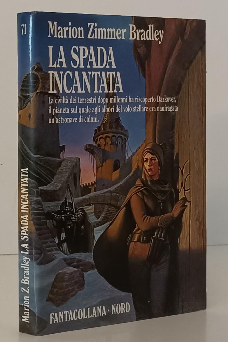 LF- LA SPADA INCANTATA - ZIMMER BRADLEY - NORD - FANTACOLLANA 71-- 1987- BS- XFS