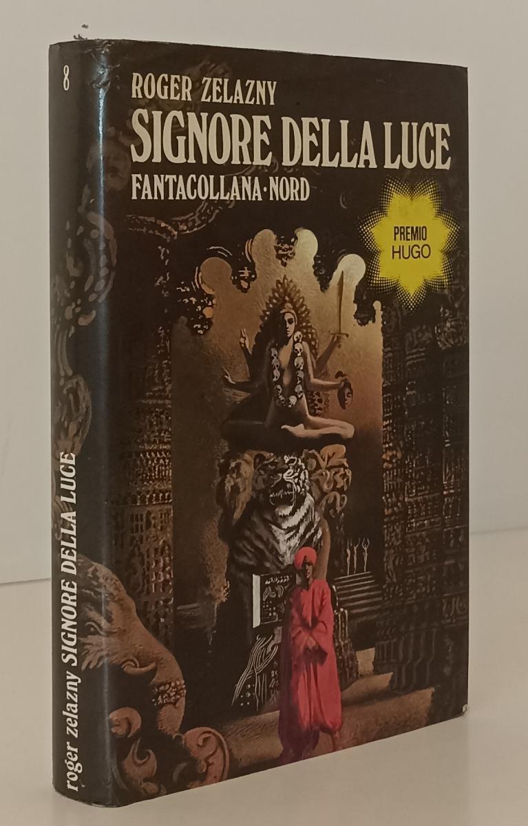 LF- SIGNORE DELLA LUCE - ROGER ZELAZNY - NORD - FANTACOLLANA 8 -- 1975 - CS- XFS