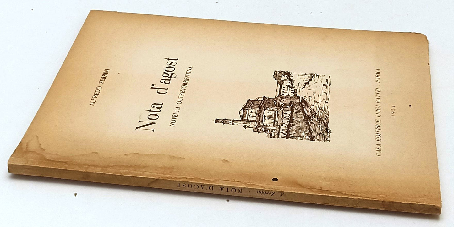 LN- NOTA D'AGOST NOVELLA OLTRETORRENTINA - ALFREDO ZERBINI- BATTEI- 1954- B- WPR