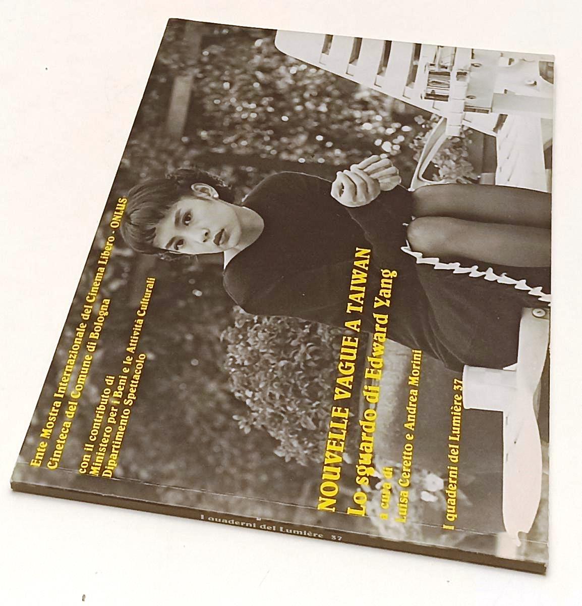 LW- NOUVELLE VAGUE A TAIWAN LO SGUARDO DI EDWARD YANG - LUMIERE- 2001- B- YFS972