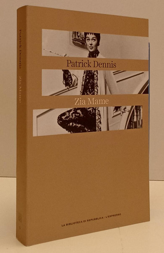 LN2- NOVECENTO DUEMILA 5 ZIA MAME - PATRICK DENNIS - REPUBBLICA - B - JXS184