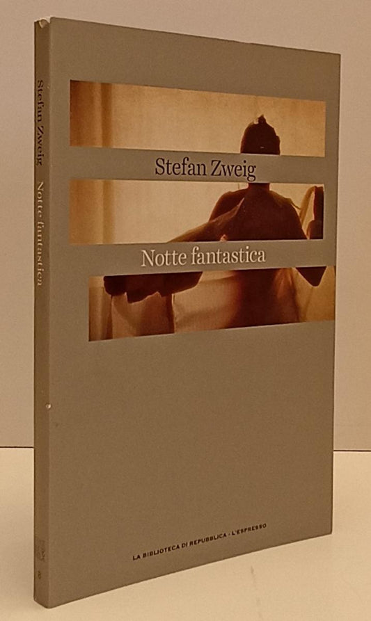 LN2- NOVECENTO DUEMILA 8 NOTTE FANTASTICA - ZWEIG - REPUBBLICA - B - JXS184