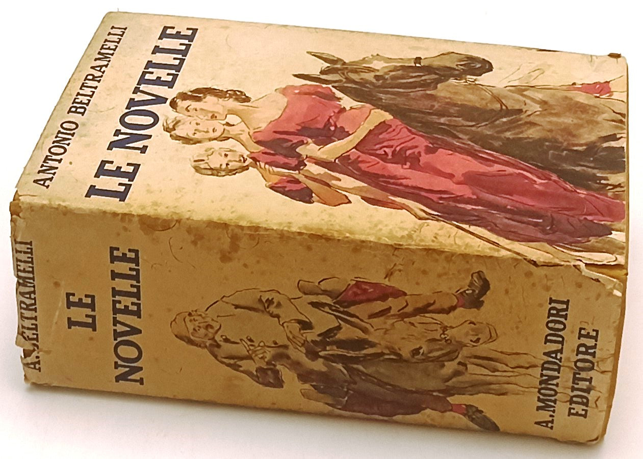 LE NOVELLE - BELTRAMELLI - MONDADORI - OMNIBUS - 1a ED. - 1941 - CS - XFS145