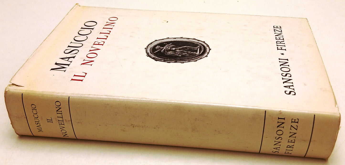 LN- IL NOVELLINO - MASUCCIO - SANSONI - CLASSICI ITALIANI -- 1957 - CS - ZFS62