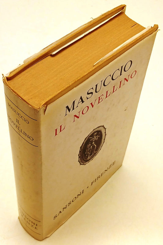 LN- IL NOVELLINO - MASUCCIO - SANSONI - CLASSICI ITALIANI -- 1957 - CS - ZFS62