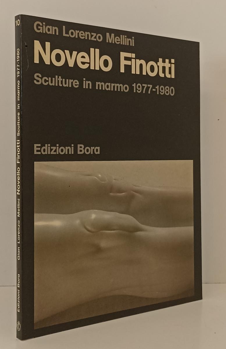 LT- NOVELLO FINOTTI SCULTURE IN MARMO 1977/1980 - MELLINI - BORA ---- B - XFS163