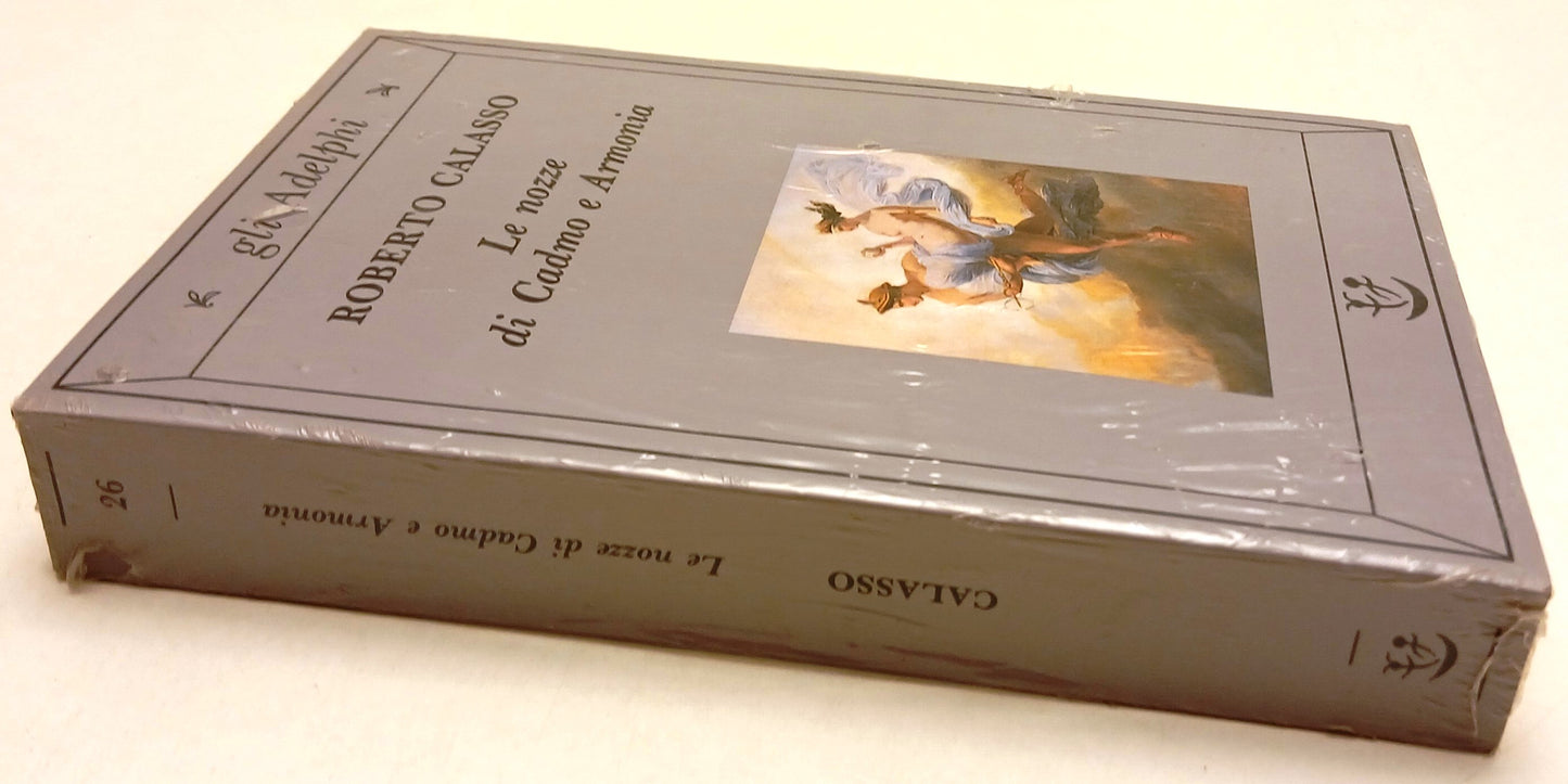 LN- LE NOZZE DI CADMO E ARMONIA- ROBERTO CALASSO- ADELPHI- GLI ADELPHI--- B- XFS