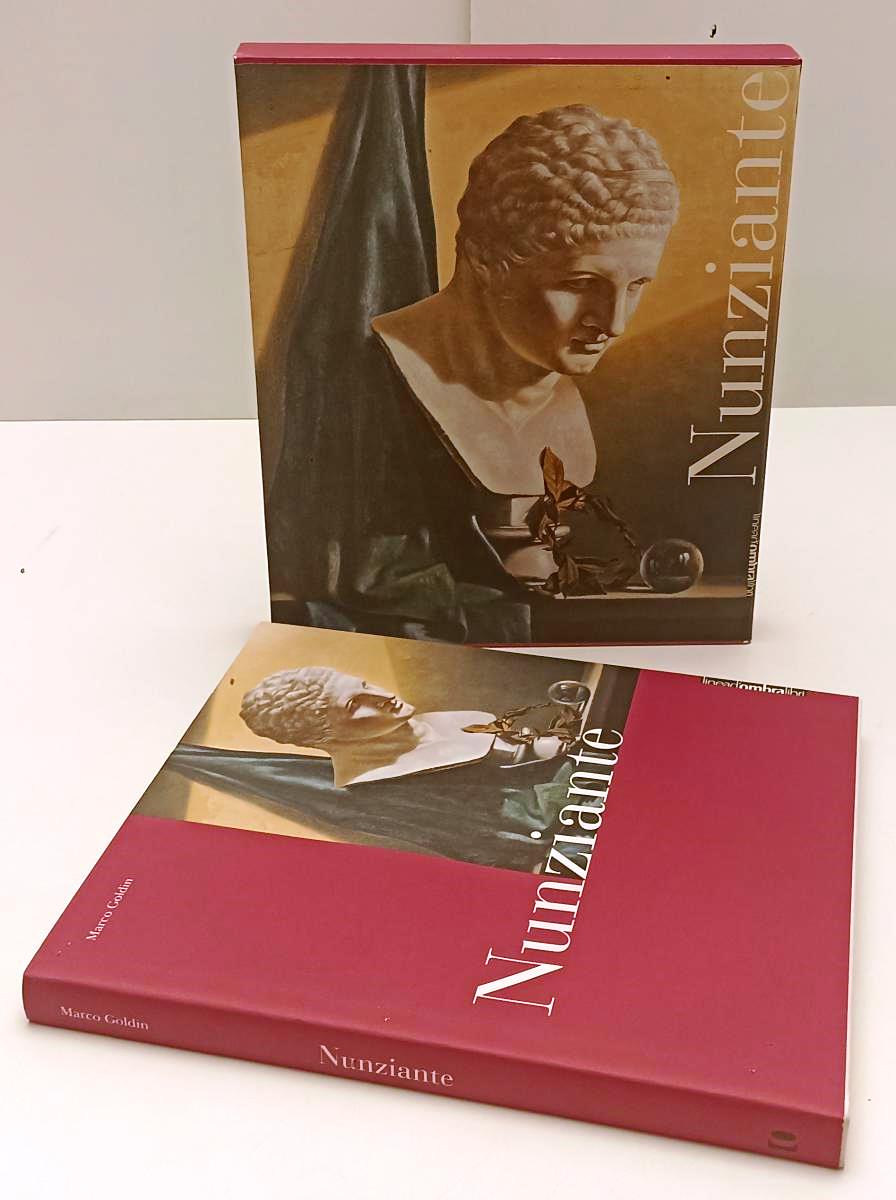 LT- NUNZIANTE OPERE - MARCO GOLDIN - LINEA D'OMBRA LIBRI--- 1999- CS- YFS650