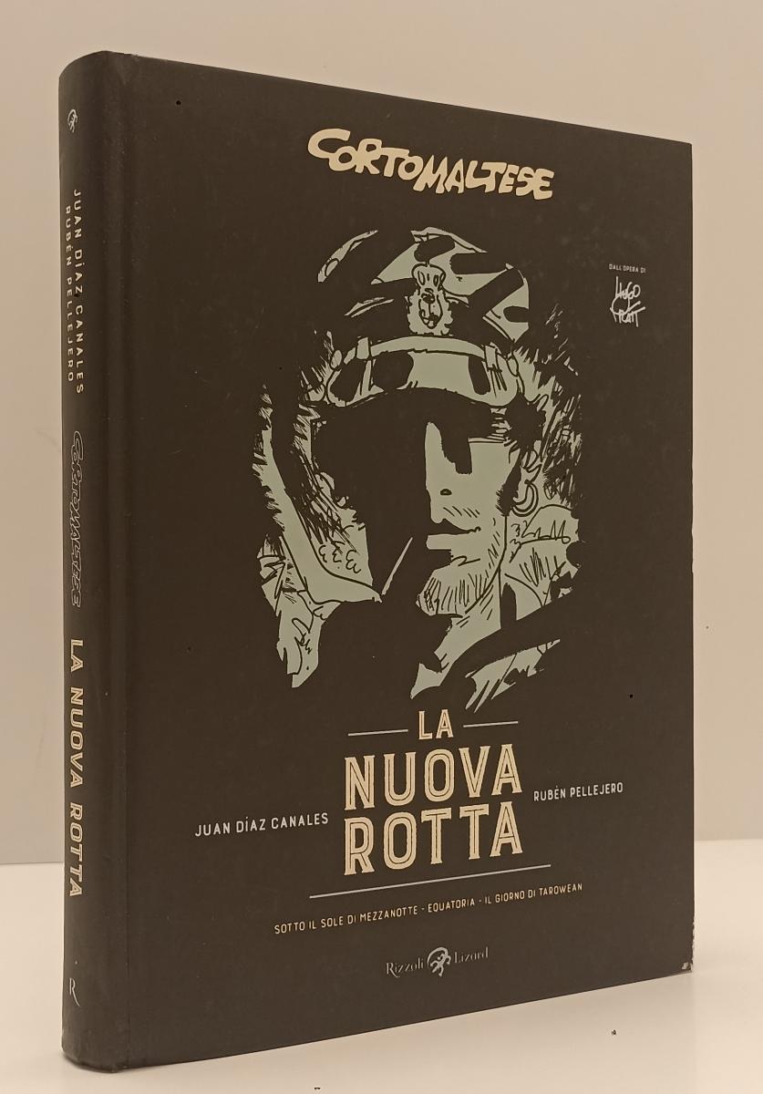 FV- CORTO MALTESE LA NUOVA ROTTA - HUGO PRATT - RIZZOLI LIZARD --- 2019 - C- B24