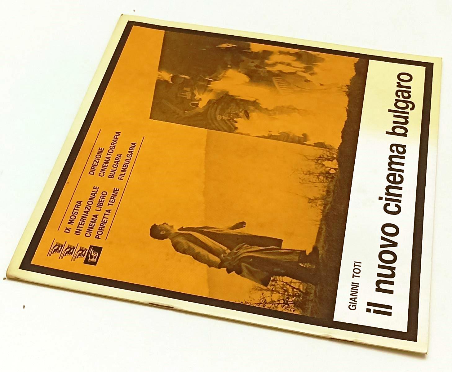 LW- GIANNI TOTI IL NUOVO CINEMA BULGARO - MOSTRA CINEMA LIBERO 1978 - S - YFS292