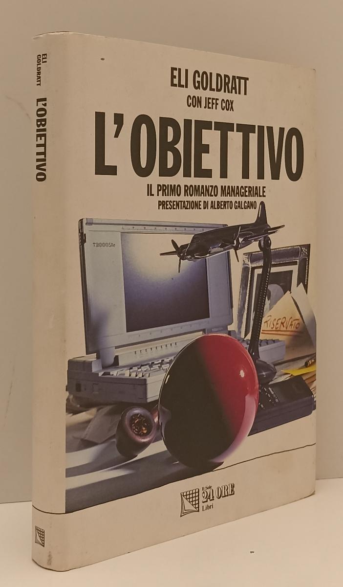 LZ- L'OBIETTIVO - ELI GOLDRATT JEFF COX - IL SOLE 24 ORE --- 1993 - CS- XFS179
