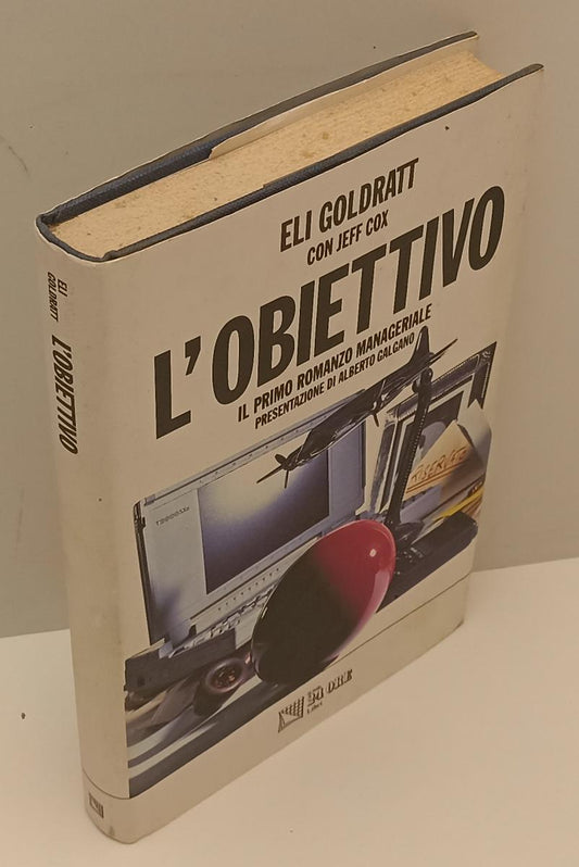 LZ- L'OBIETTIVO - ELI GOLDRATT JEFF COX - IL SOLE 24 ORE --- 1993 - CS- XFS179