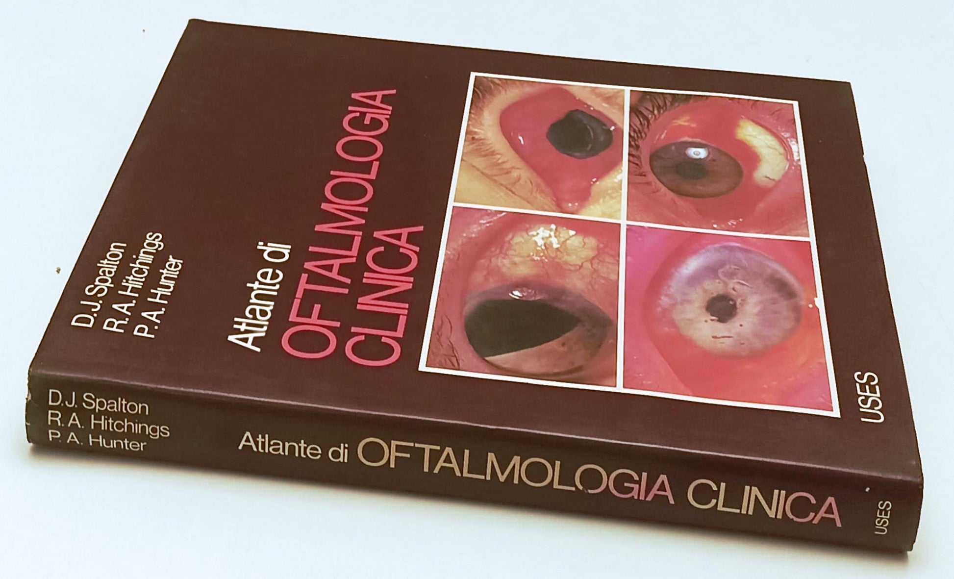 LQ- ATLANTE DI OFTAMOLOGIA CLINICA - SPALTON HITCHINGS HUNTER - 1984- CS- YFS650