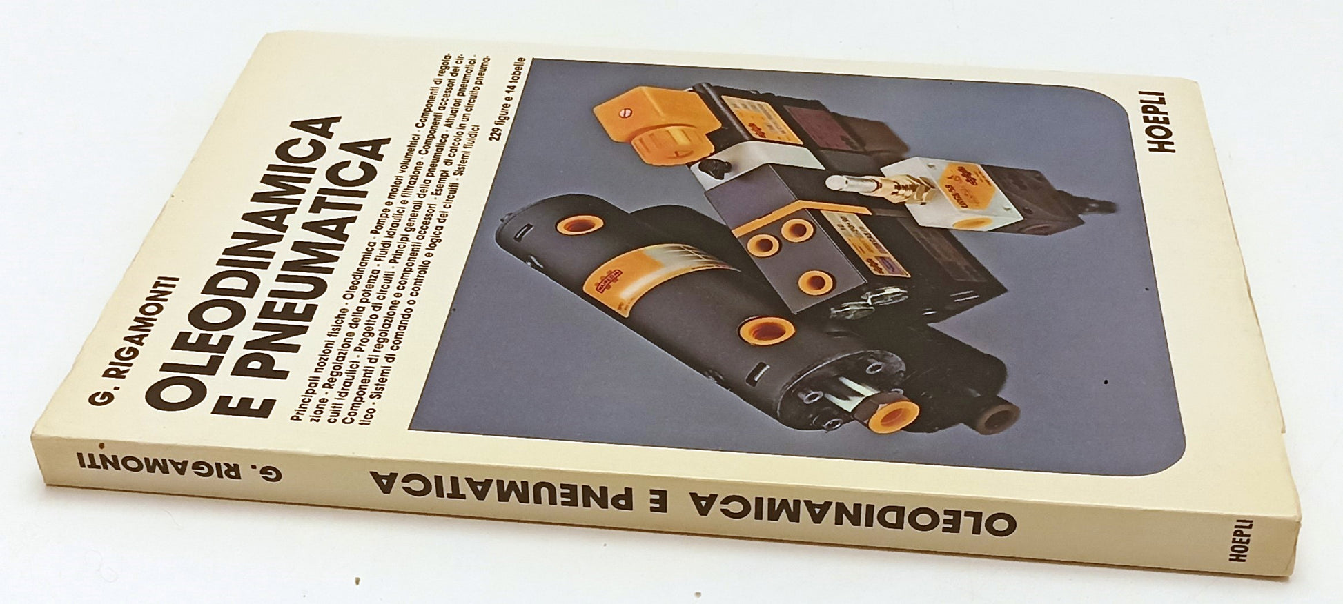 LZ- OLEODINAMICA E PNEUMATICA - RIGAMONTI - HOEPLI --- 1980 - B - YFS660