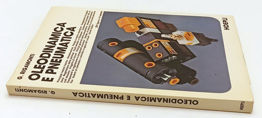 LZ- OLEODINAMICA E PNEUMATICA - RIGAMONTI - HOEPLI --- 1980 - B - YFS660