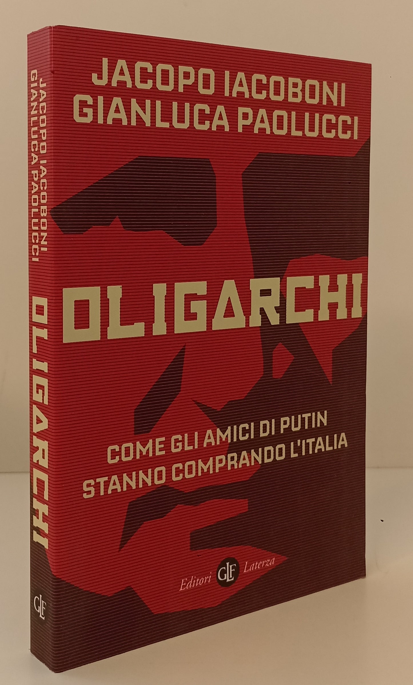 LS- OLIGARCHI AMICI DI PUTIN - IACOBINI PAOLUCCI - LATERZA --- 2022 - B - YPL17