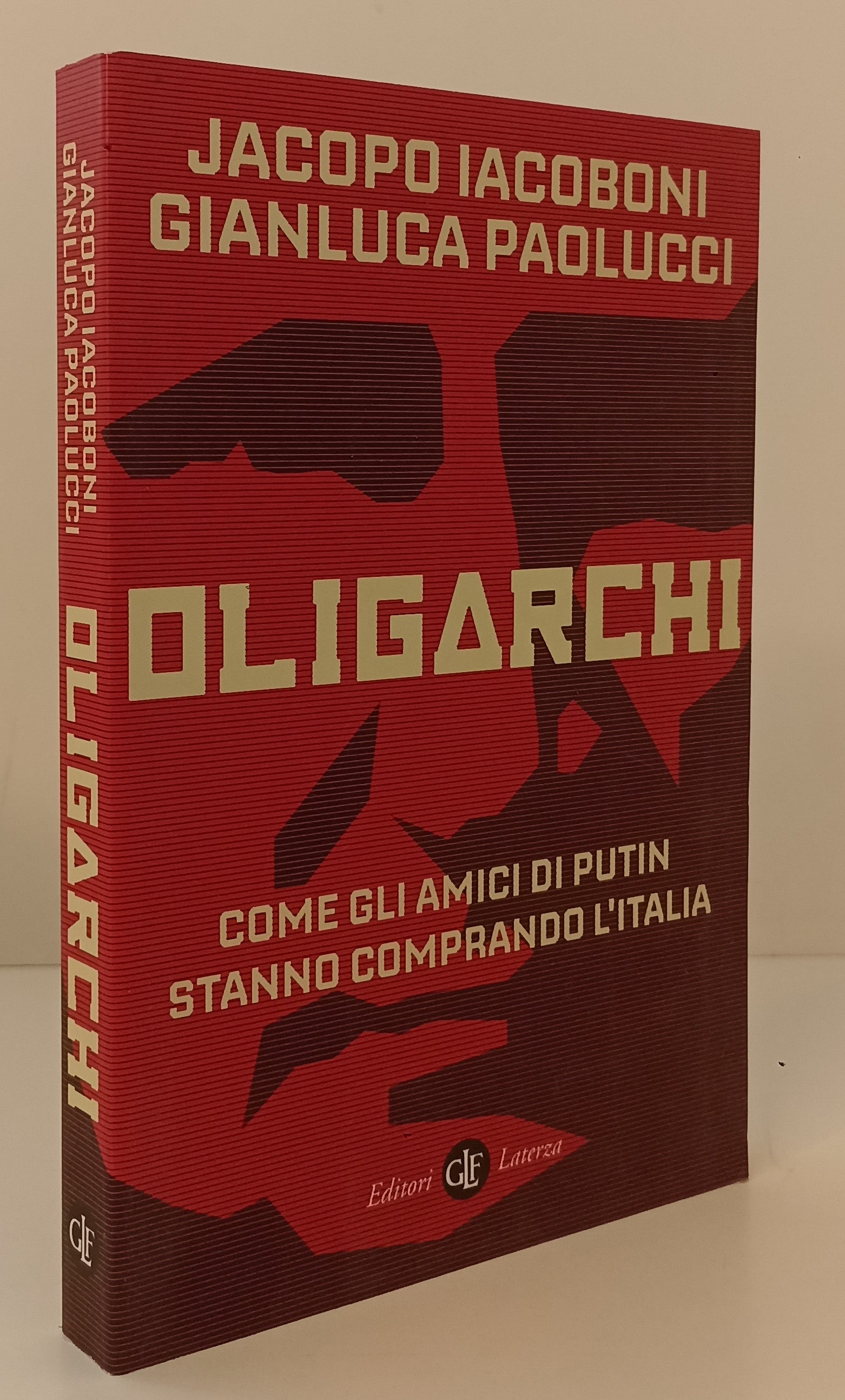 LS- OLIGARCHI AMICI DI PUTIN - IACOBINI PAOLUCCI - LATERZA --- 2022 - B - YPL17