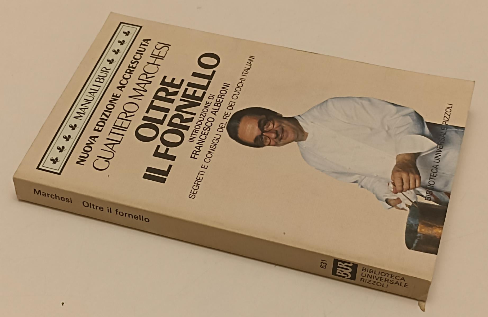 LS- OLTRE IL FORNELLO- GUALTIERO MARCHESI- RIZZOLI- MANUALI BUR-- 1994- B-XFS142