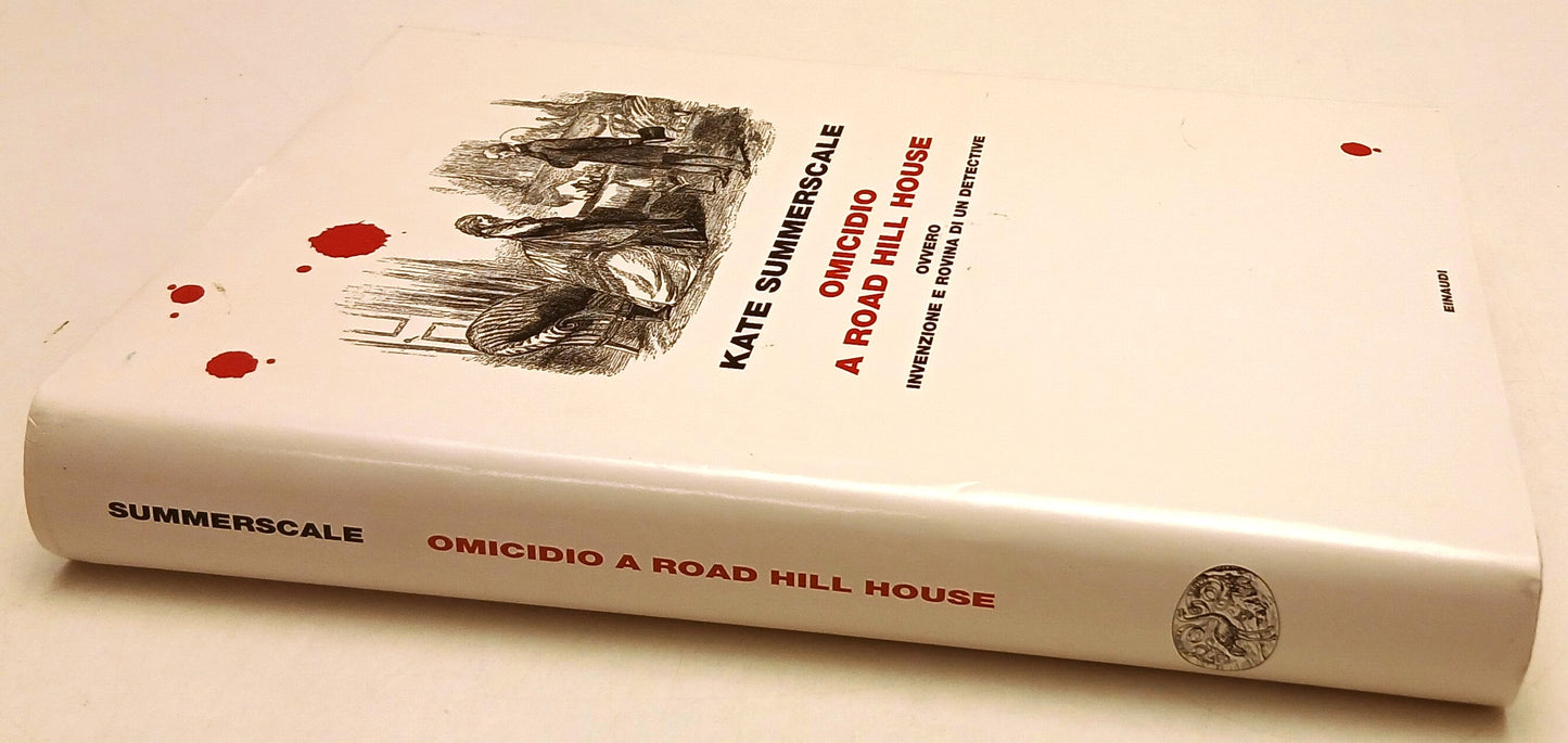 LG- OMICIDIO A ROAD HILL HOUSE- KATE SUMMERSCALE- EINAUDI- 1a ED.- 2008- CS- XFS