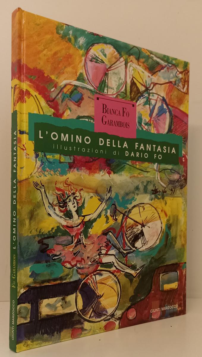 LB- L'OMINO DELLA FANTASIA- BIANCA FO GARAMBOIS- GIUNTI MARZOCCO--- 1991- C- RGZ