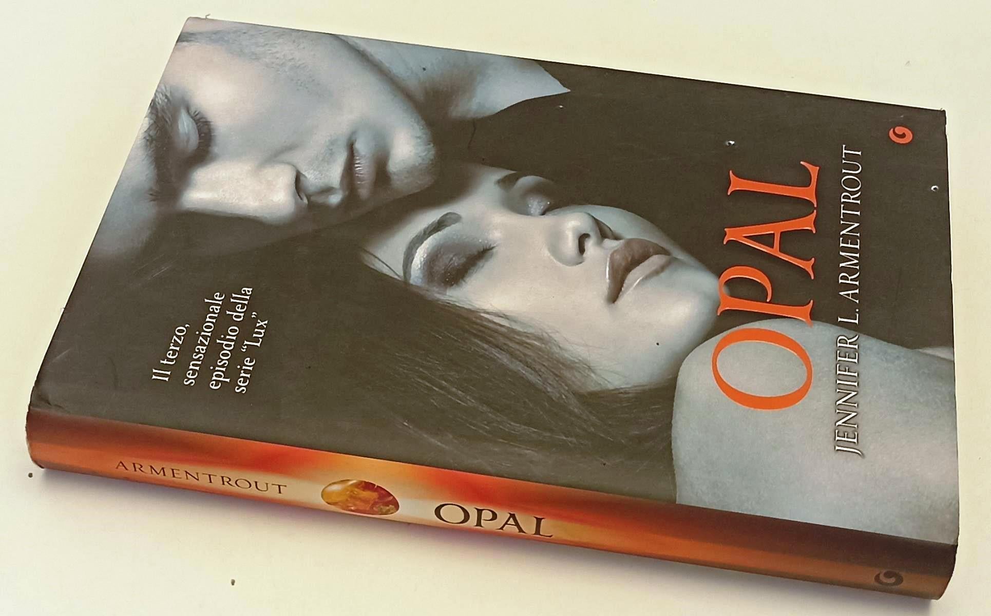 LN- OPAL - JENNIFER L. ARMENTROUT - GIUNTI --- 2014 - CS - XFS137