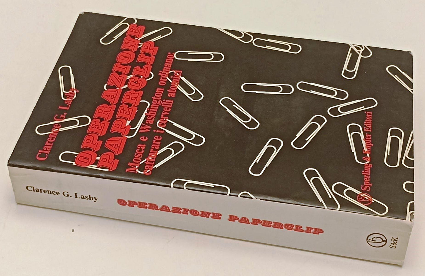 LS- OPERAZIONE PAPERCLIP - CLARENCE G. LASHY - SPERLING- OMBRA-- 1974- B- XFS142
