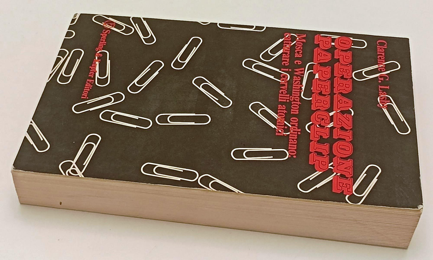 LS- OPERAZIONE PAPERCLIP - CLARENCE G. LASHY - SPERLING- OMBRA-- 1974- B- XFS142