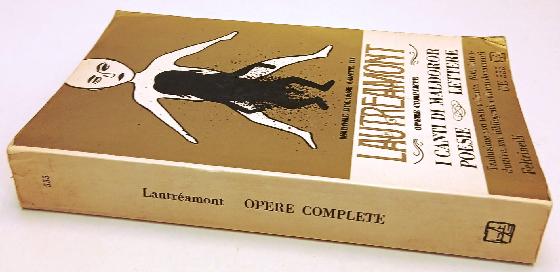 LN- OPERE COMPLETE CANTI MALDOROR POESIE- LAUTREAMONT- FELTRINELLI- UE- 1968- XFS