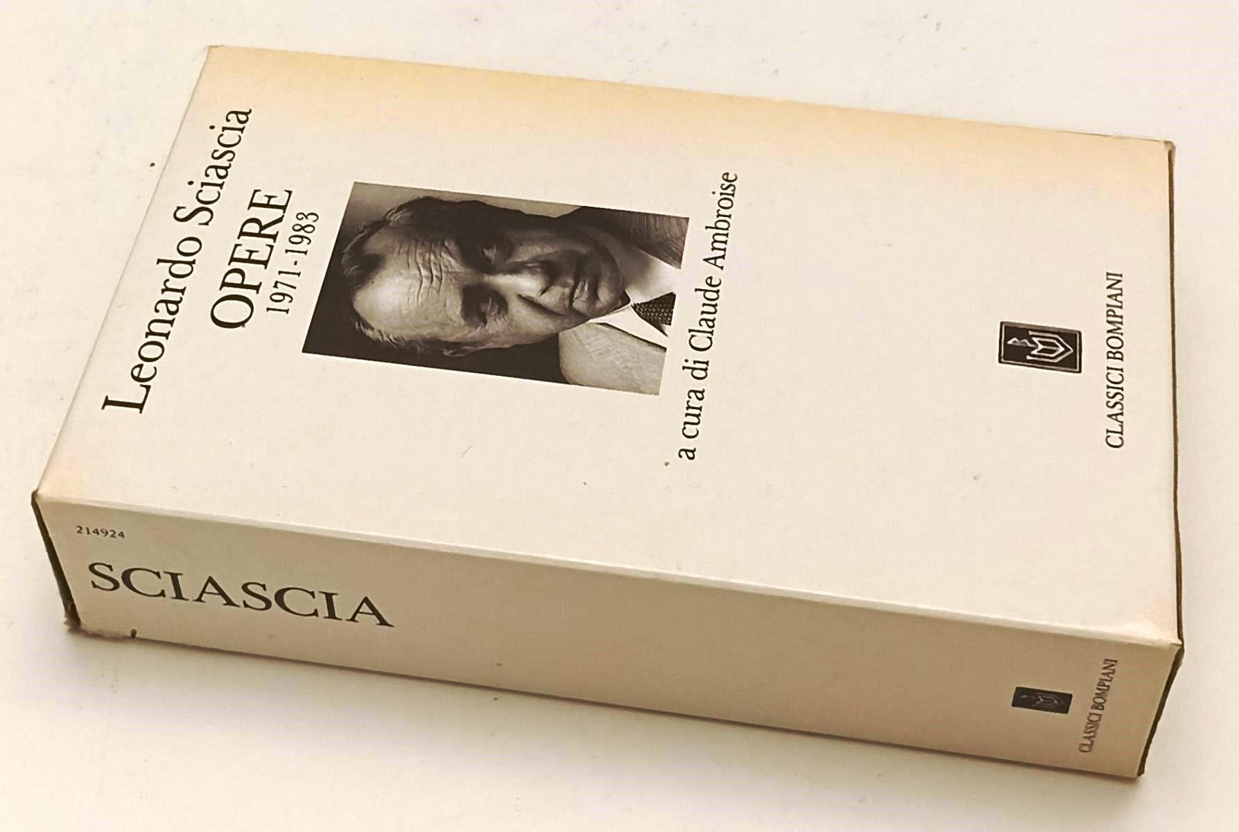 LN- OPERE 1971/1983 - LEONARDO SCIASCIA - BOMPIANI - CLASSICI- 1a- 1989- CS- XFS