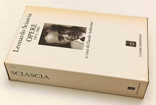 LN- OPERE 1971/1983 - LEONARDO SCIASCIA - BOMPIANI - CLASSICI- 1a- 1989- CS- XFS