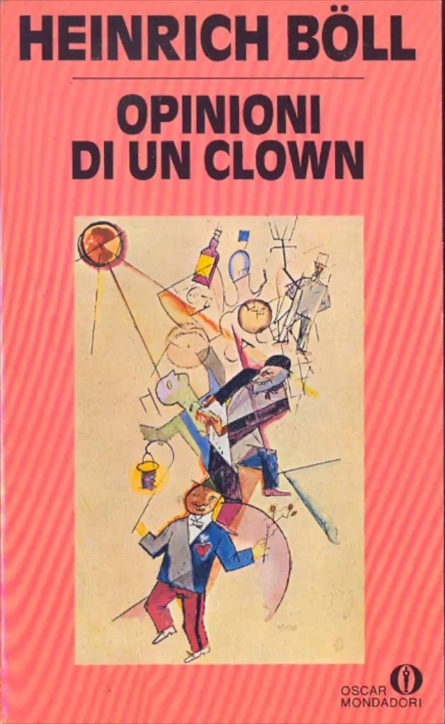 LN- OPINIONI DI UN CLOWN - HEINRICH BOLL - MONDADORI - OSCAR --- B - XFS