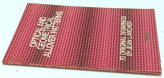 LT- OPTICAL AND GEOMETRICAL ALLOVER PATTERNS 70 ORIGINAL DRAWINGS LARCHER YFS888
