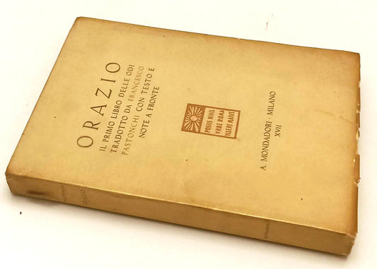 LN- IL PRIMO LIBRO DELLE ODI TESTO A FRONTE- ORAZIO- MONDADORI--- 1939- B-XFS152