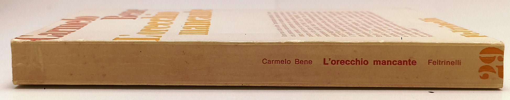 LW- L'ORECCHIO MANCANTE- CARMELO BENE- FELTRINELLI- MATERIALI 29- 1970- B-YFS119