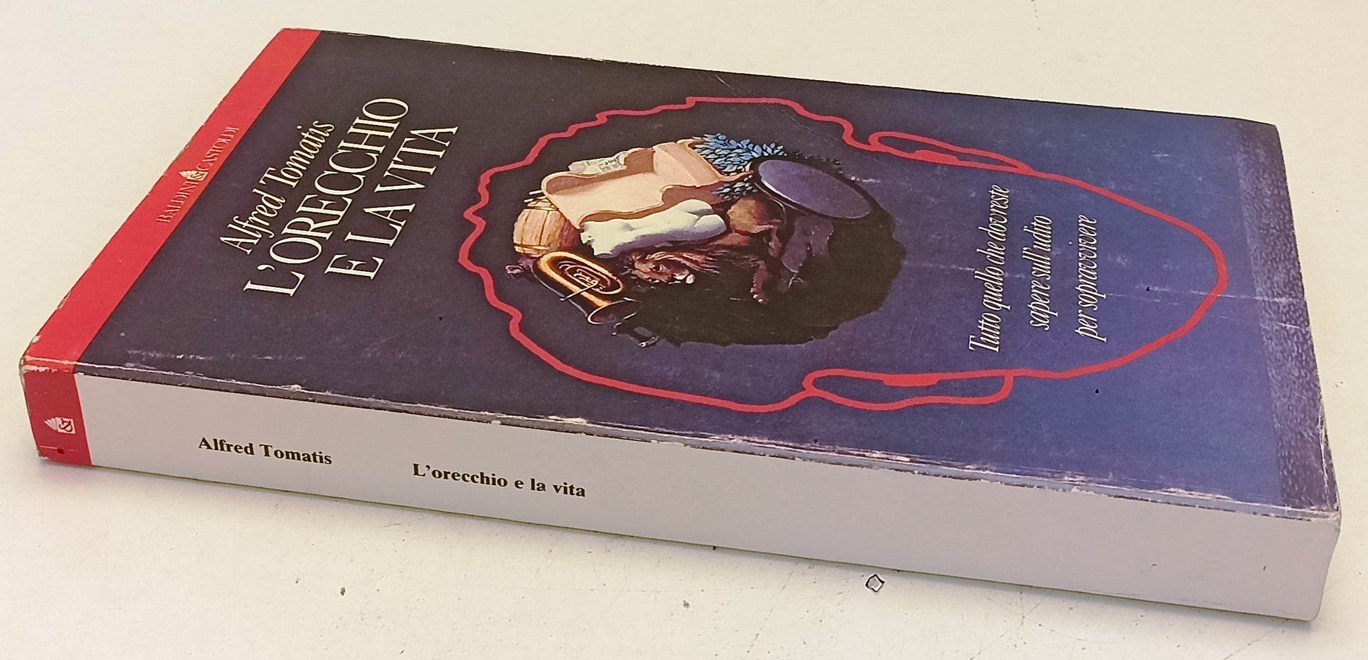 LZ- L'ORECCHIO E LA VITA - ALFRED TOMATIS- BALDINI & CASTOLDI--- 1990- B- YFS161
