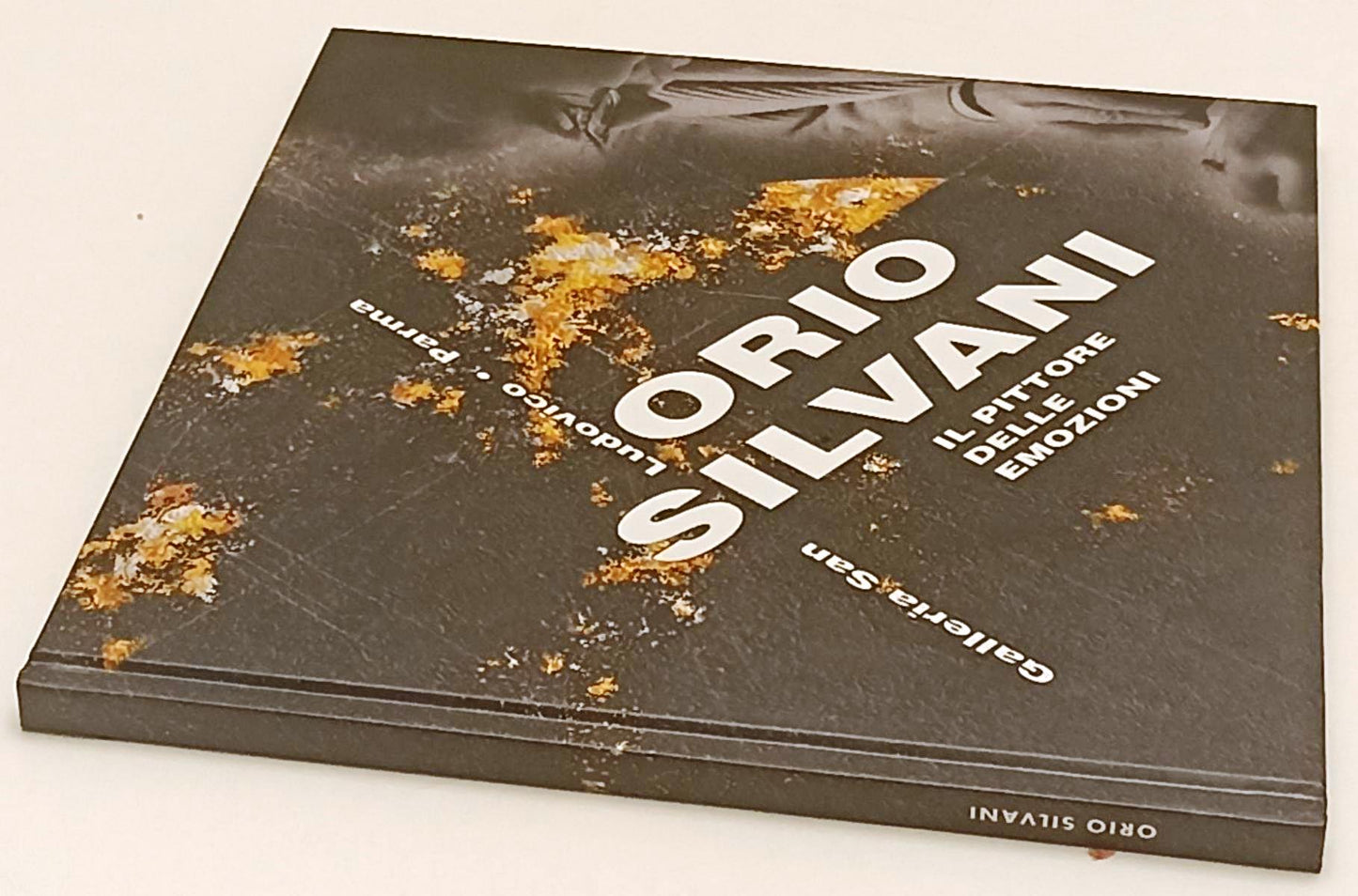 LT- ORIO SILVANI IL PITTORE DELLE EMOZIONI CATALOGO MOSTRA - PARMA- 2005- YFS852