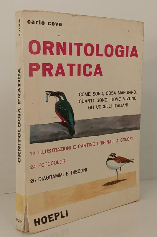 LZ- ORNITOLOGIA PRATICA - CARLO COVA - HOEPLI --- 1965 - B - XFS158