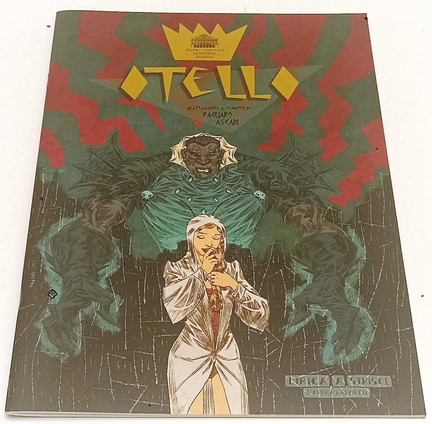 FZ- OTELLO LIRICA A STRISCE L'OPERA A FUMETTI 4 - TEATRO MODENA- 2013- S- YFS312