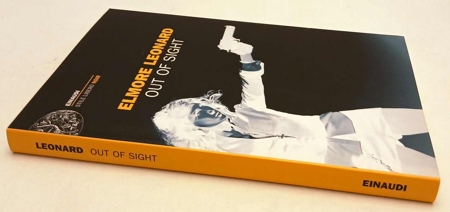 LN- OUT OF SIGHT - ELMORE LEONARD - EINAUDI - SL NOIR - 1a ED. - 2010- B- XFS137