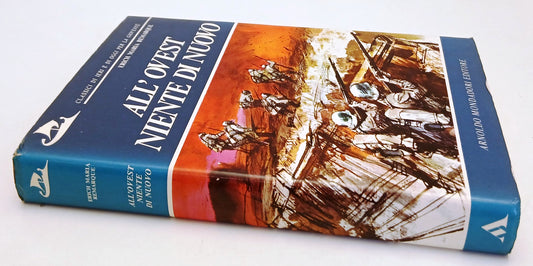 LN- ALL'OVEST NIENTE DI NUOVO- ERICH MARIA REMARQUE- MONDADORI- 1972- CS- YFS154
