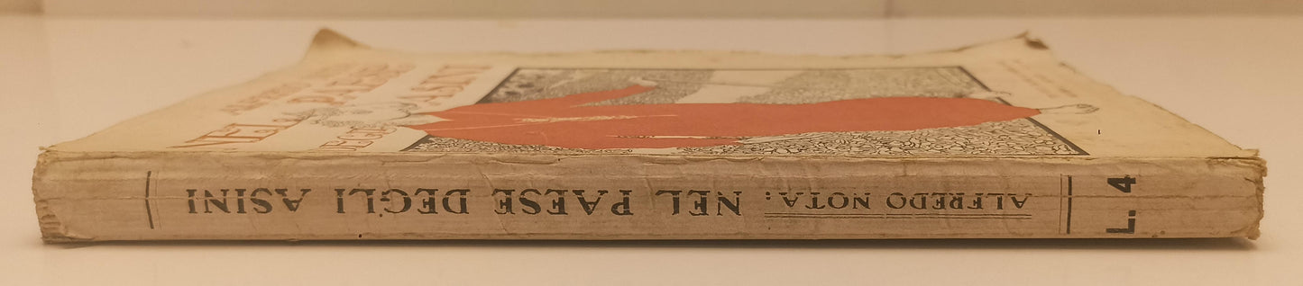 LH- NEL PAESE DEGLI ASINI - ALFREDO NOTA- BLONDI & PARMEGGIANI--- 1916- B- XFS44