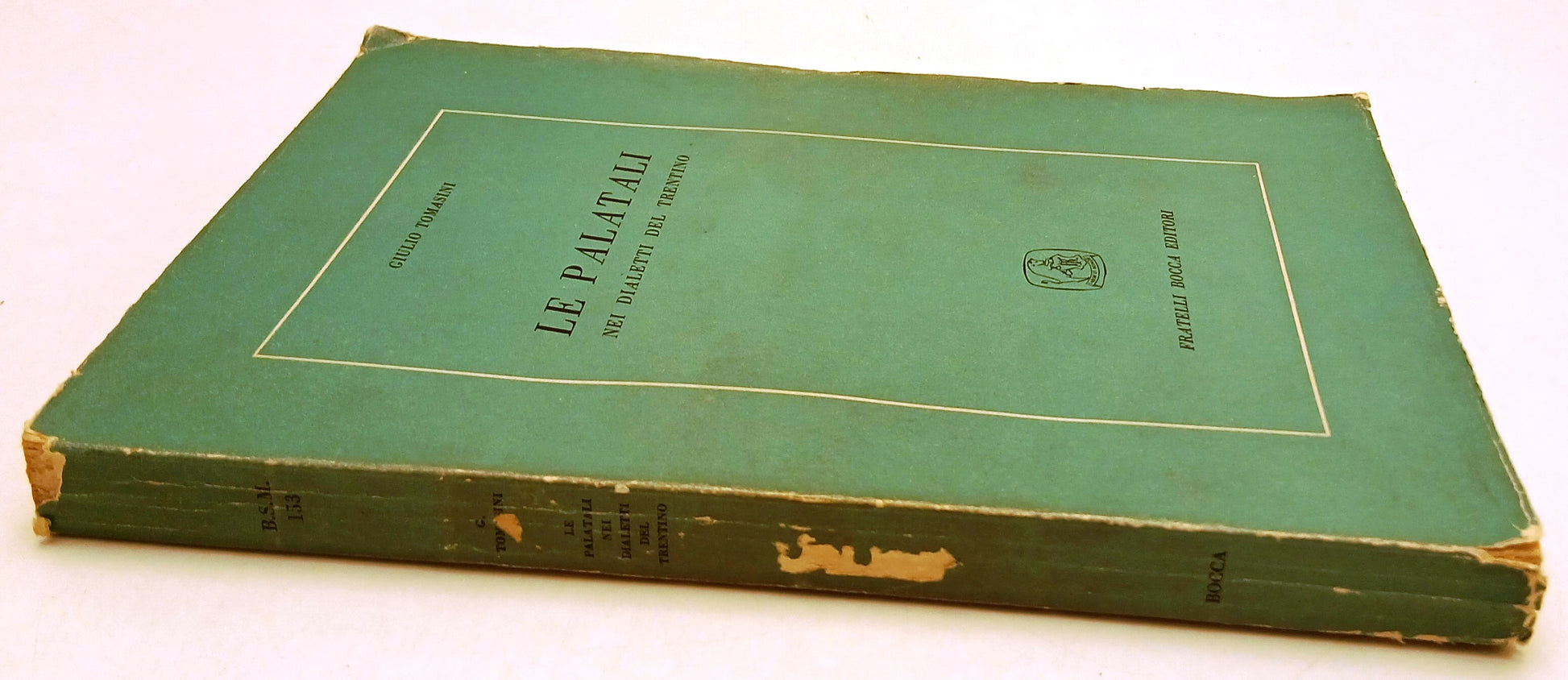 LZ- LE PALATALI DIALETTI TRENTINO- GIULIO TOMASINI- FRATELLI BOCCA- 1955- ZFS62
