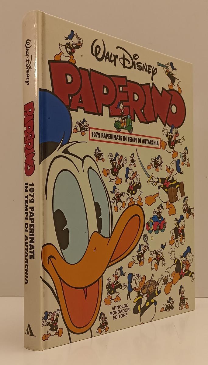 FD- PAPERINO 1072 PAPERINATE IN TEMPI DI AUTARCHIA- DISNEY- MONDADORI-1994-C-C24
