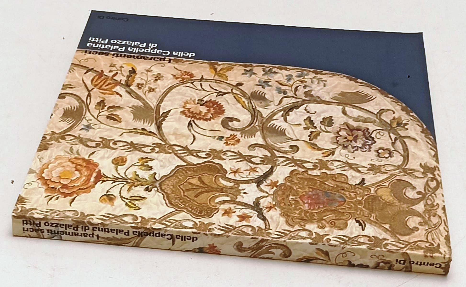LT- I PARAMENTI SACRI CAPPELLA PALATINA PALAZZO PITTI - CENTRO Di - 1988- YFS979