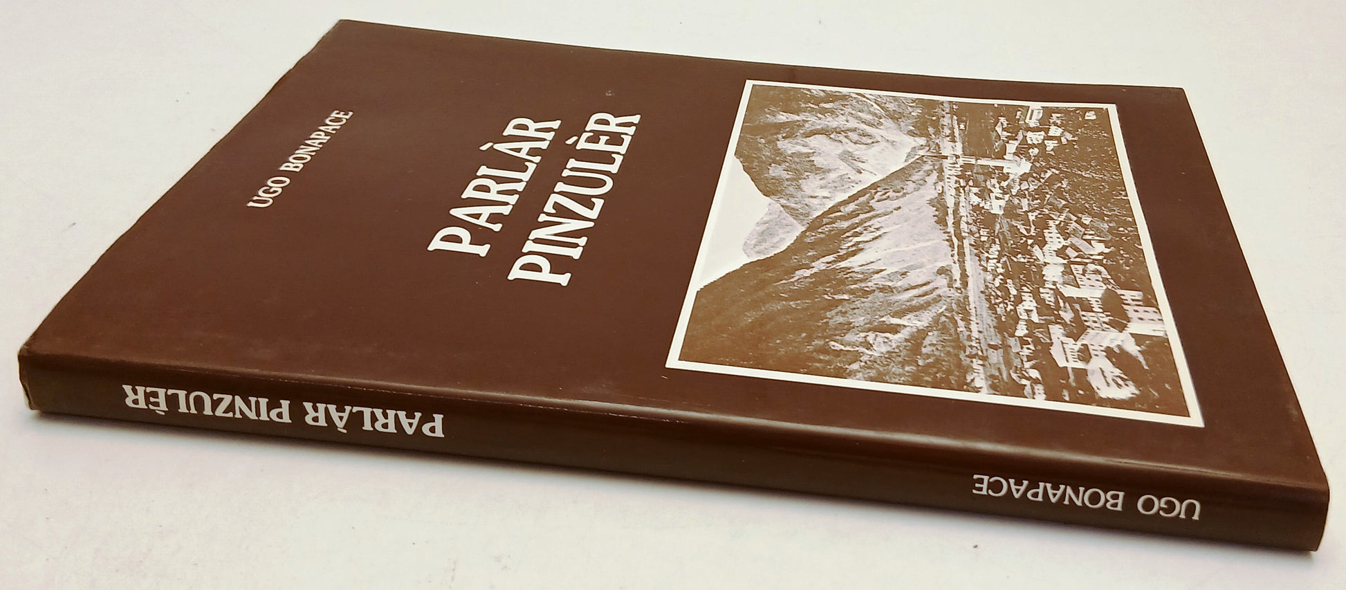 LZ- PARLAR PINZULER DIALETTO PINZOLESE - UGO BONAPACE- PINZOLO- 1985 - B - ZFS61