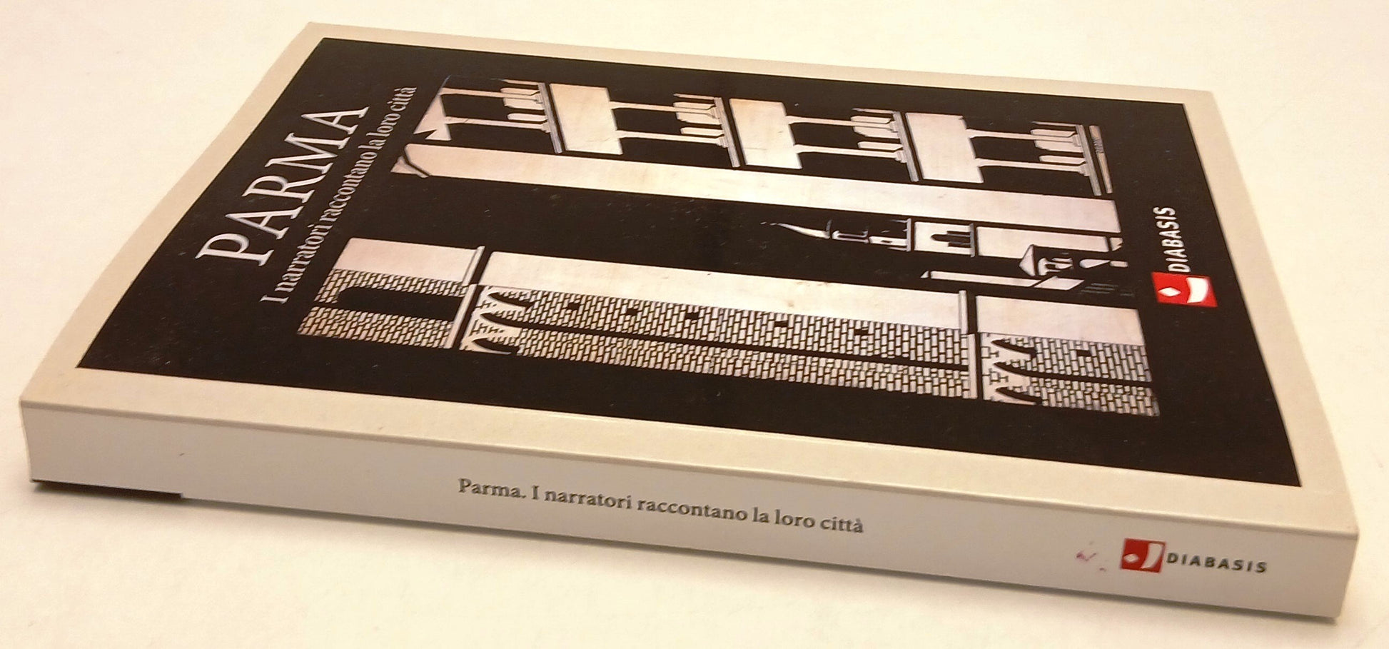 LN- PARMA I NARRATORI RACCONTANO LA LORO CITTA' -- DIABASIS --- 2019 - B- YFS959