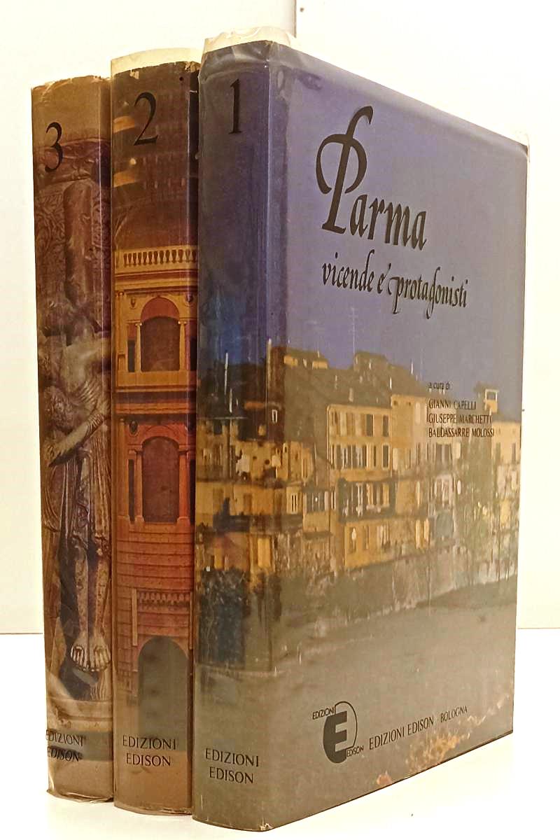 LT- PARMA VICENDE E PROTAGONISTI 3 VOLUMI - MOLOSSI - EDISON --- 1978 - CS- WPR