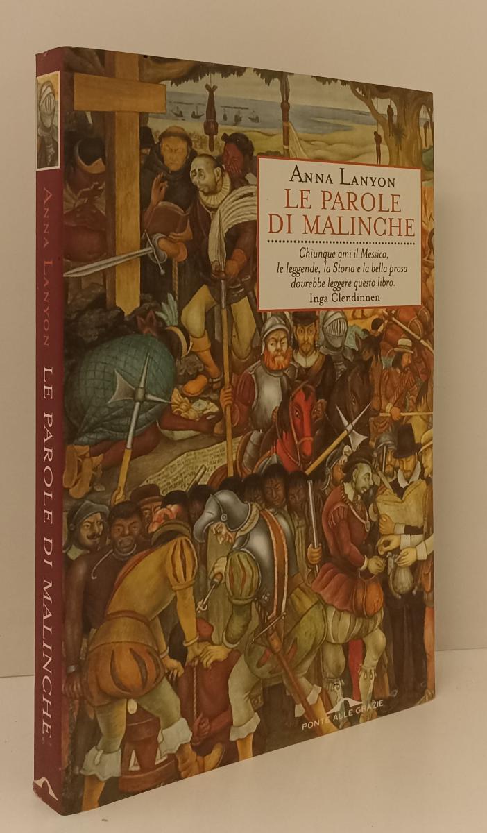 LZ- LE PAROLE DI MALINCHE - ANNA LANYON - PONTE DELLE GRAZIE --- 2000- B- YFS153